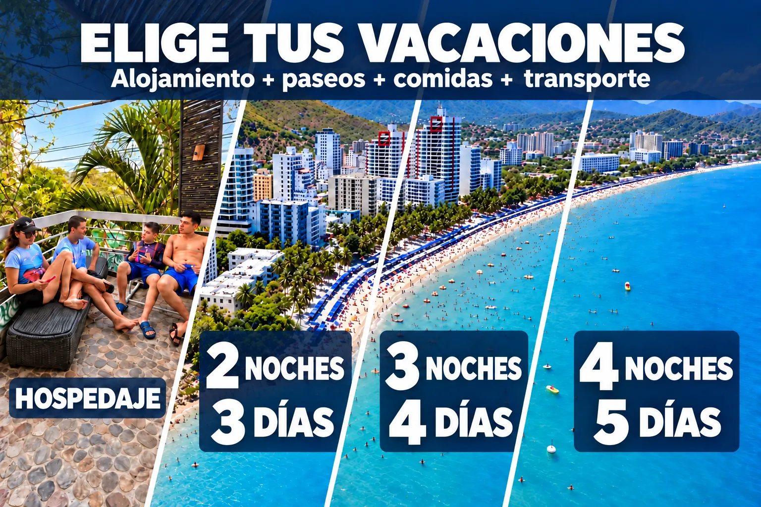 Elige tus vacaciones con alojamiento, paseos, comidas y transporte: 2 noches y 3 días, 3 noches y 4 días, o 4 noches y 5 días
